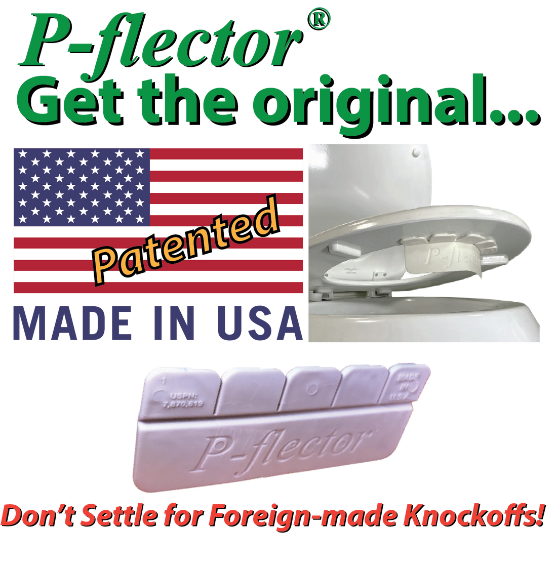 Patented And Proudly Made In America!